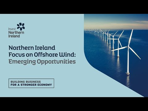 Preview image for the video "Northern Ireland Focus on Offshore Wind – Emerging Opportunities – Rachel Sankannawar".