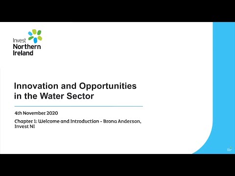 Preview image for the video "Innovation and Opportunities in the Water Sector - Chapter 1- Brona Anderson, Invest NI".