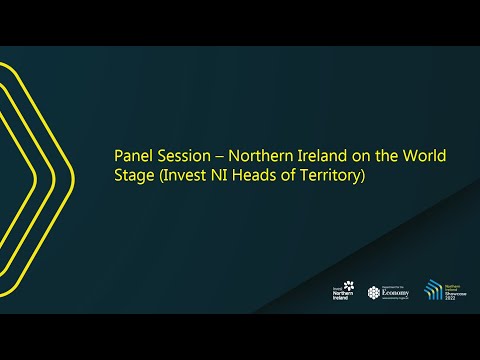 Preview image for the video "Panel Session – Northern Ireland on the World Stage (Invest NI Heads of Territory)".