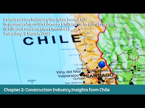 Preview image for the video "Construction Industry Insights from Chile Webinar - Chapter 2".