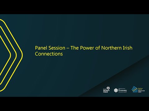 Preview image for the video "Panel Session: The Power of Northern Irish Connections".